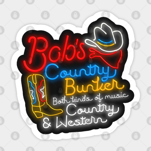 Bob's Country Bunker Sticker by darklordpug